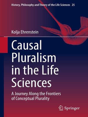 cover image of Causal Pluralism in the Life Sciences